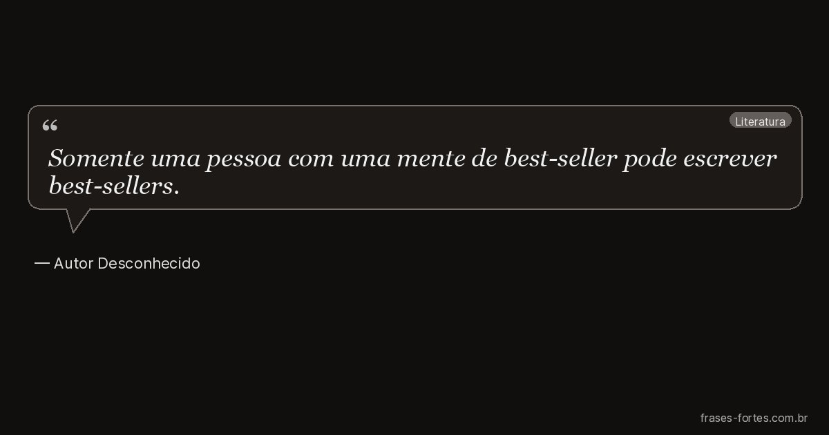 Frase de Autor Desconhecido