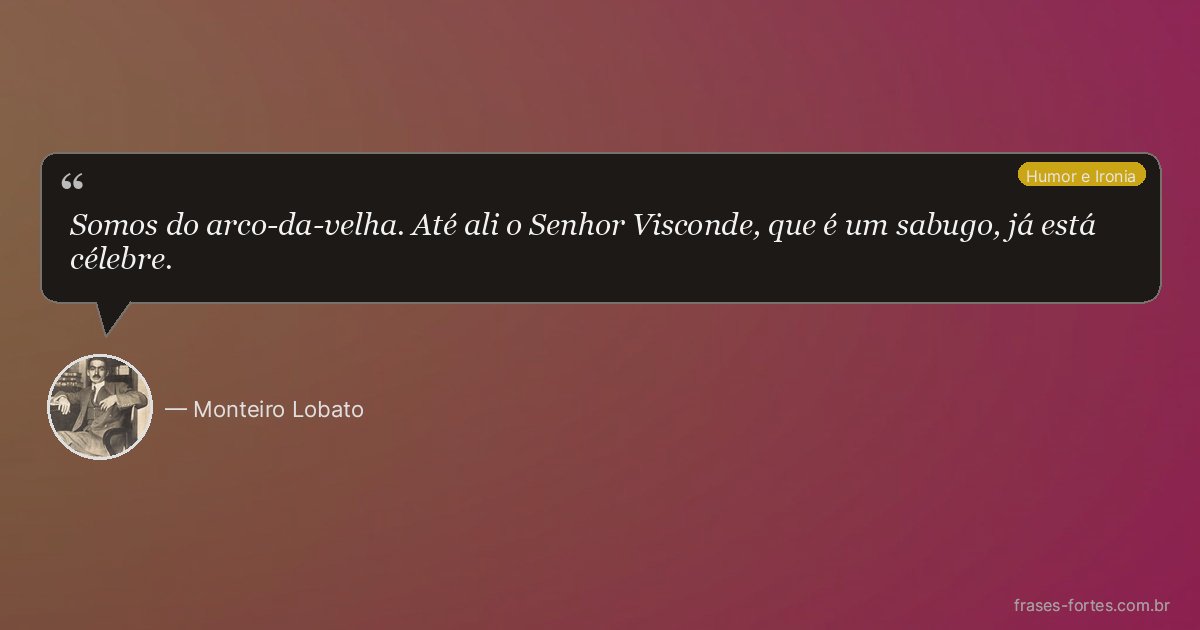 Frase de Monteiro Lobato