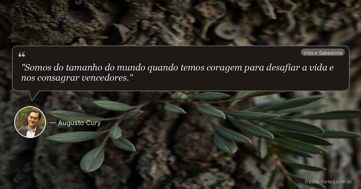 Frase de Augusto Cury