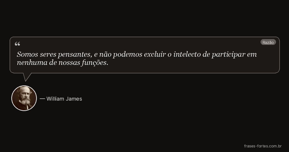 Frase de William James