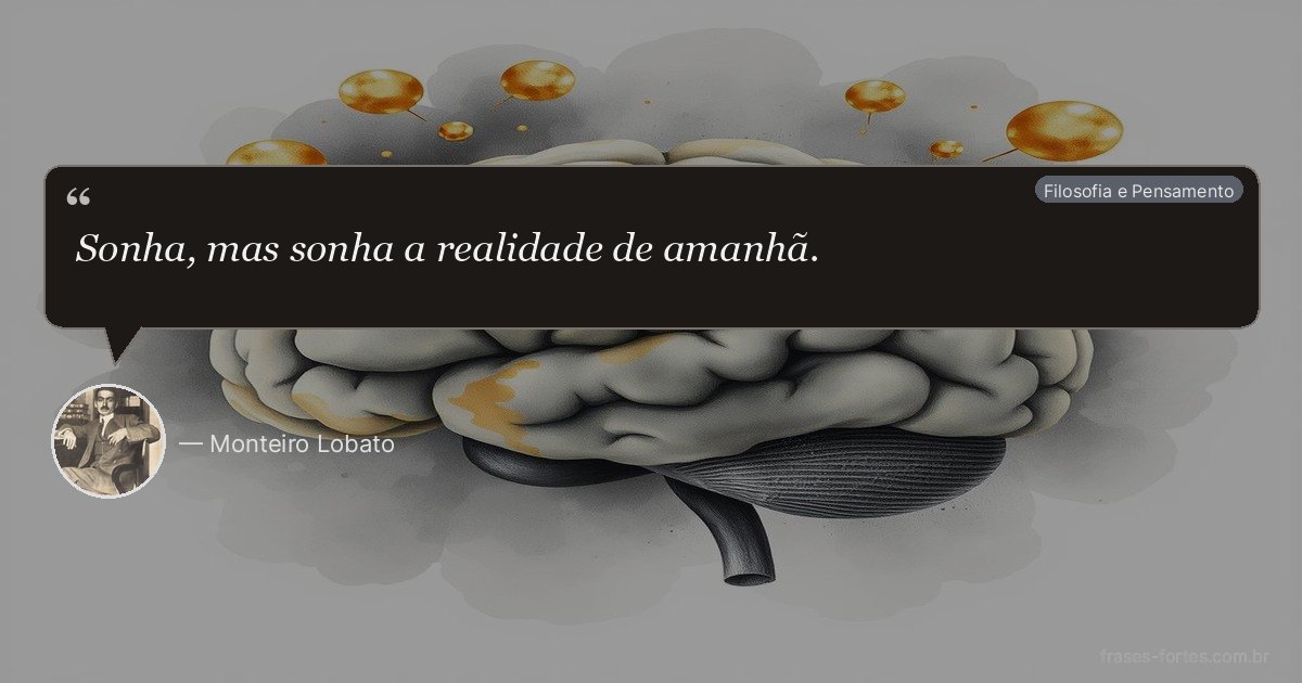 Frase de Monteiro Lobato