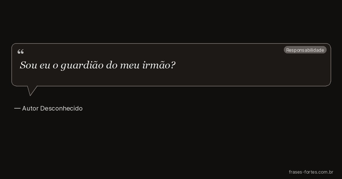 Frase de Autor Desconhecido