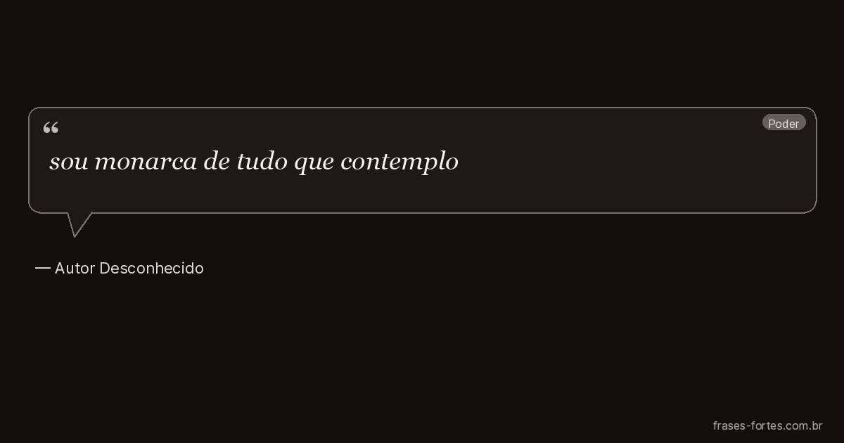 Frase de Autor Desconhecido