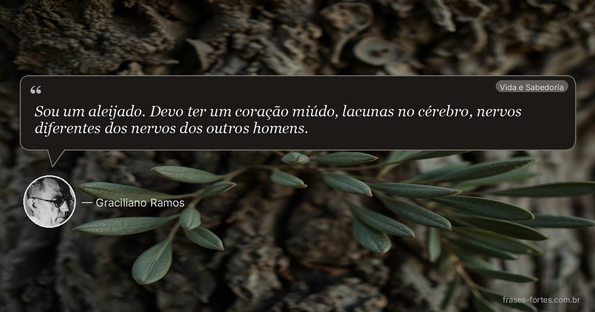 Frase de Graciliano Ramos