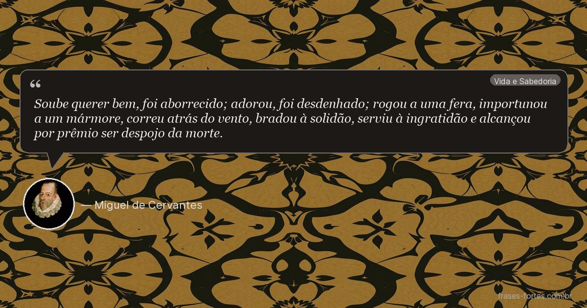 Frase de Miguel de Cervantes