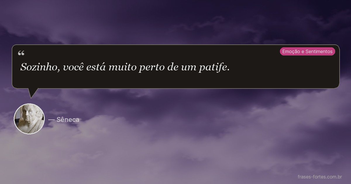 Frase de Sêneca