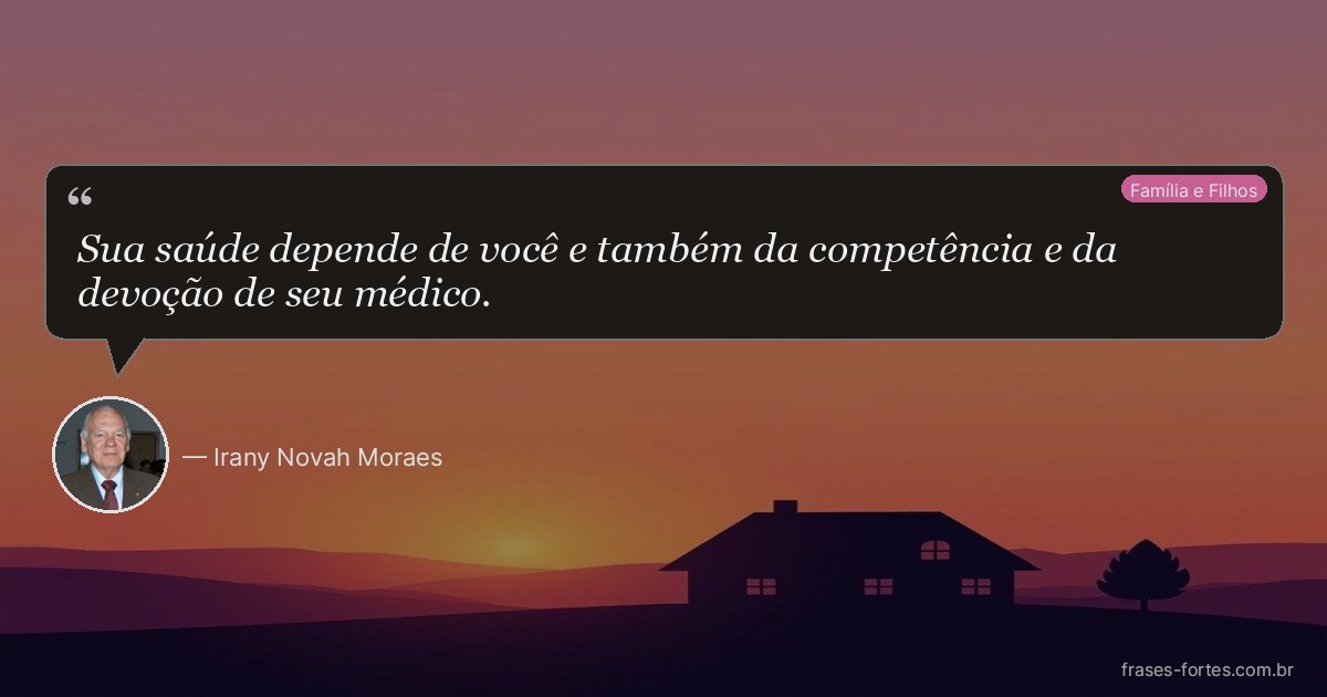 Frase de Irany Novah Moraes
