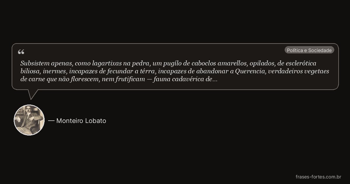 Frase de Monteiro Lobato
