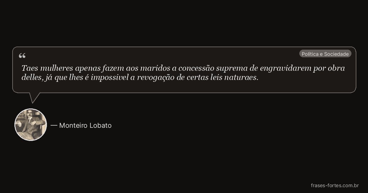 Frase de Monteiro Lobato