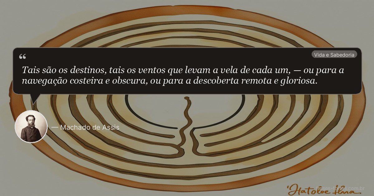 Frase de Machado de Assis