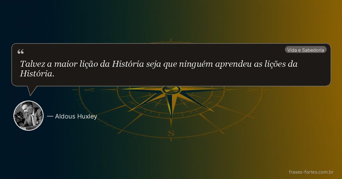 Frase de Aldous Huxley