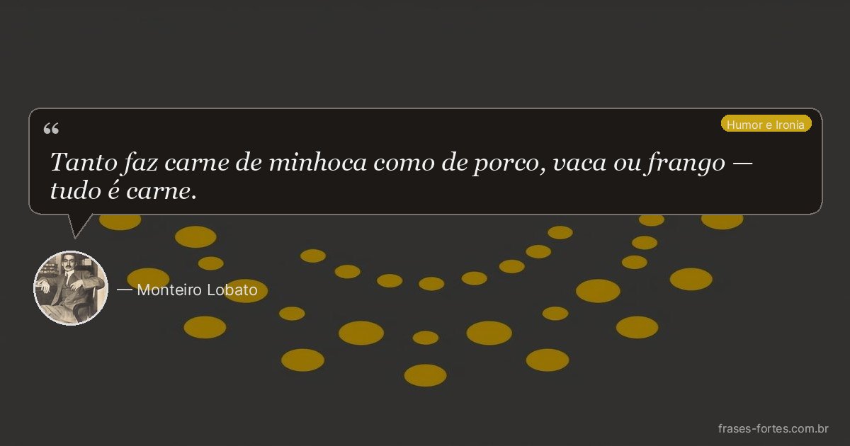 Frase de Monteiro Lobato