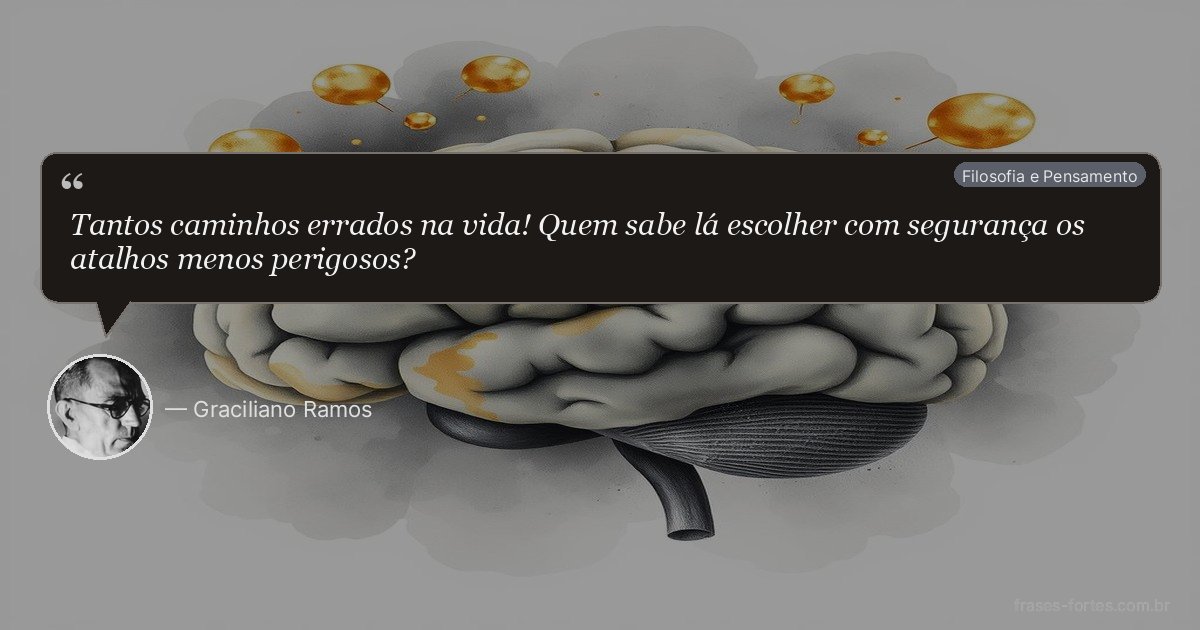 Frase de Graciliano Ramos