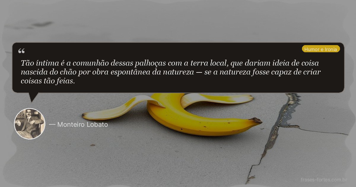 Frase de Monteiro Lobato