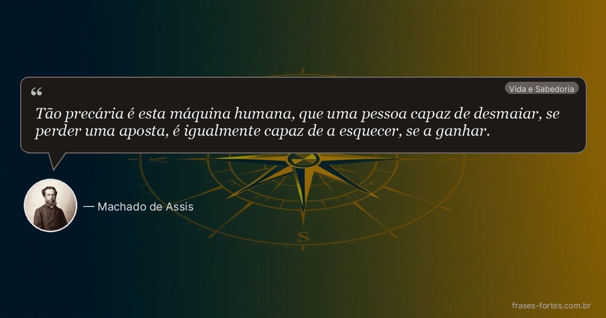 Frase de Machado de Assis
