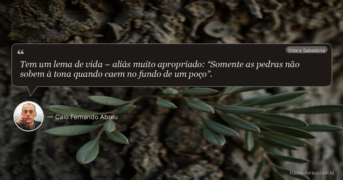 Frase de Caio Fernando Abreu