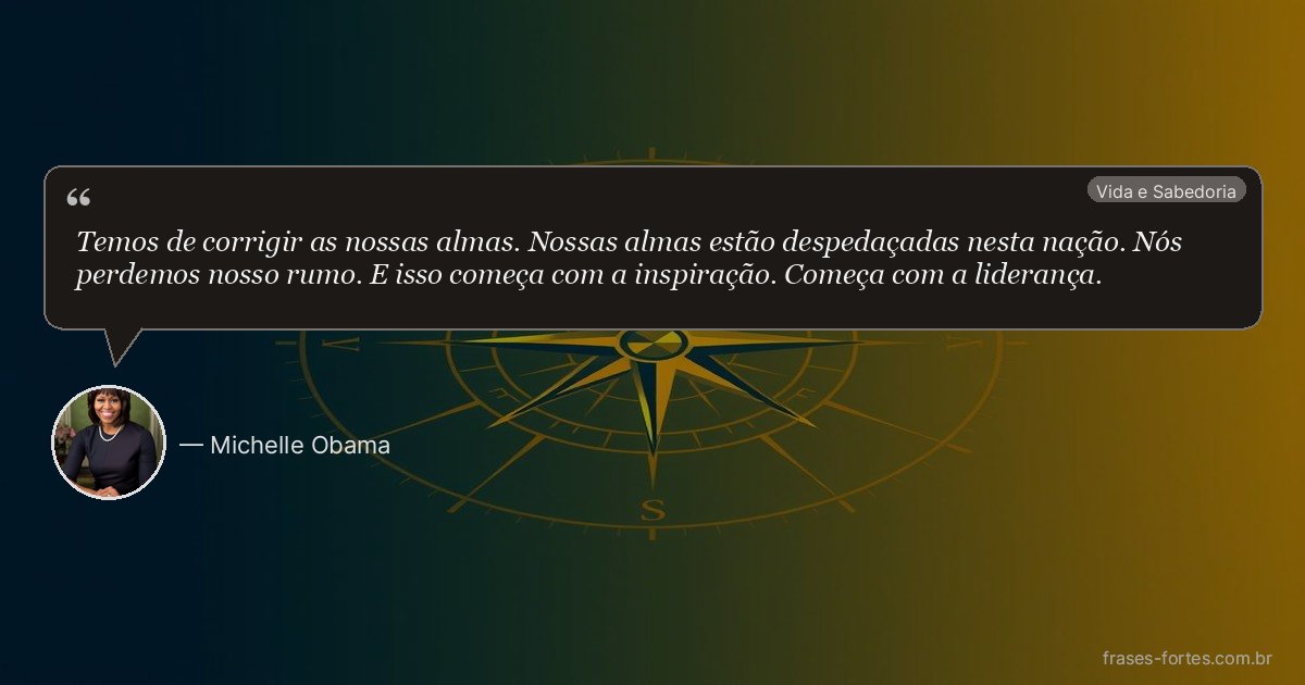 Frase de Michelle Obama