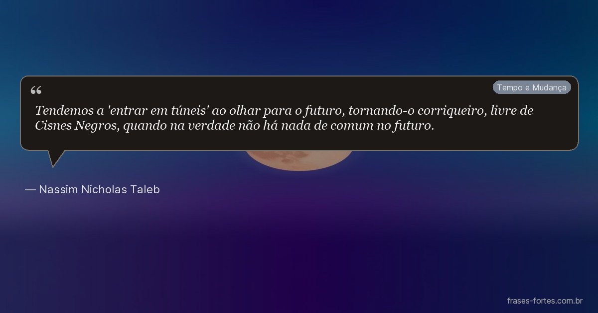 Frase de Nassim Nicholas Taleb