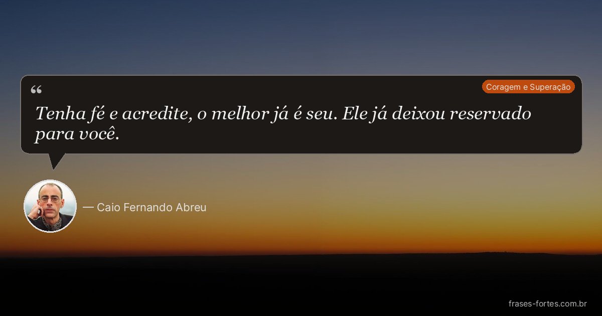 Frase de Caio Fernando Abreu
