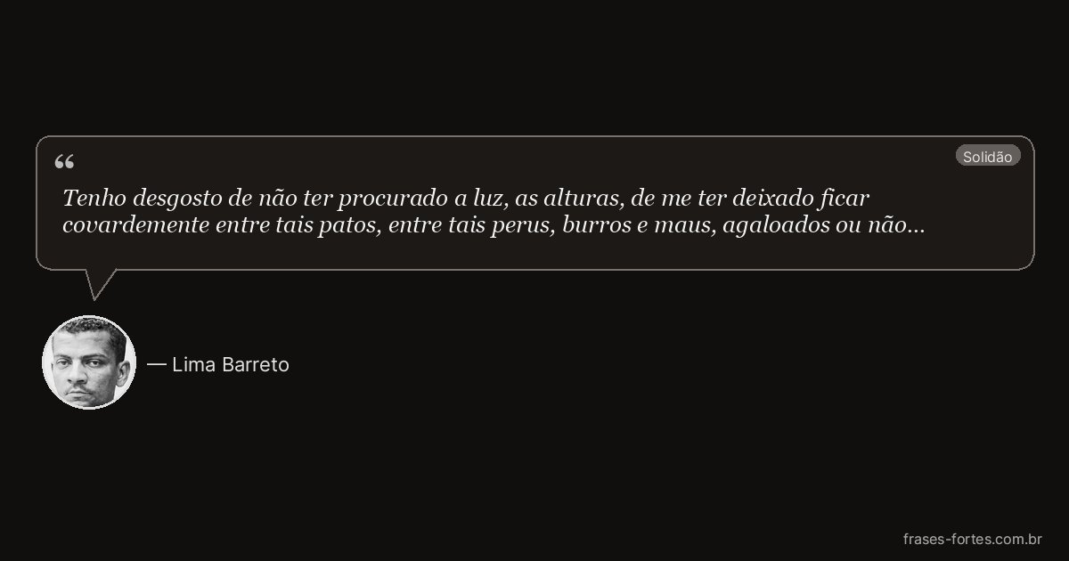 Frase de Lima Barreto