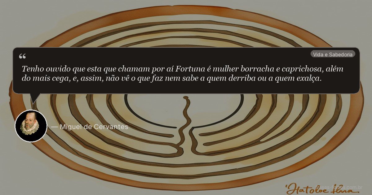Frase de Miguel de Cervantes