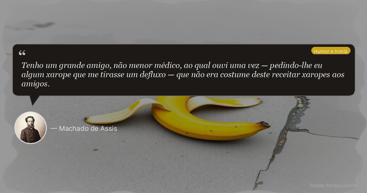 Frase de Machado de Assis