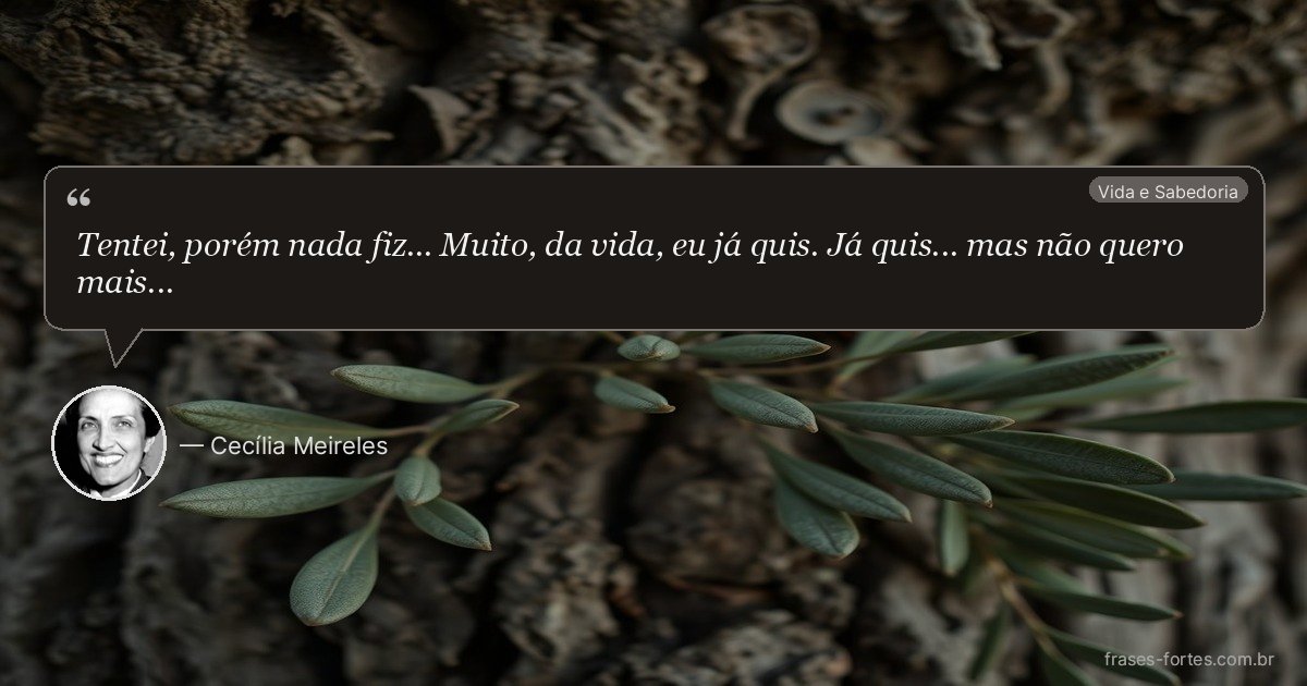 Frase de Cecília Meireles