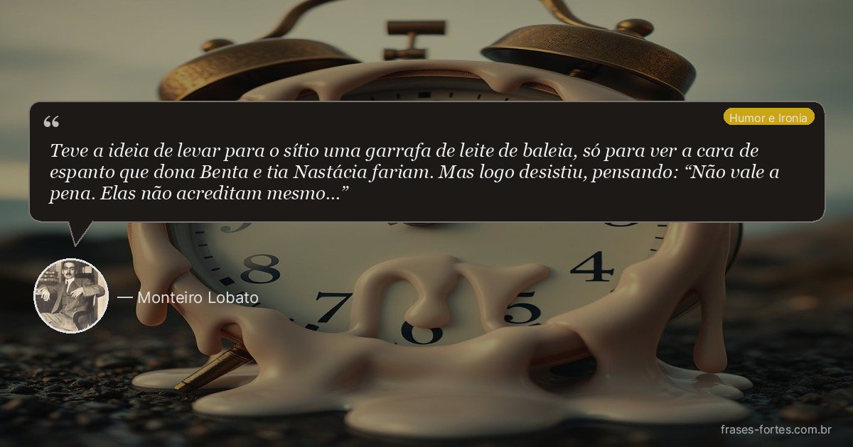 Frase de Monteiro Lobato