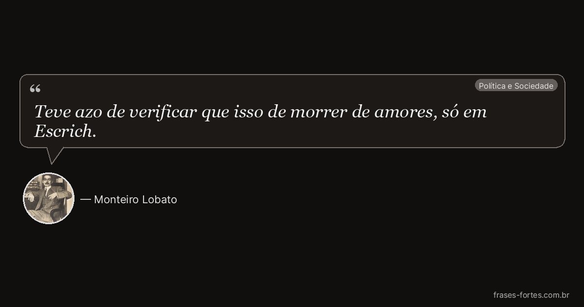 Frase de Monteiro Lobato
