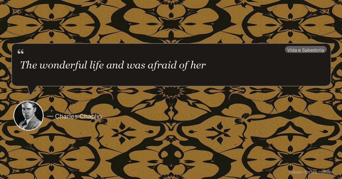 Frase de Charles Chaplin