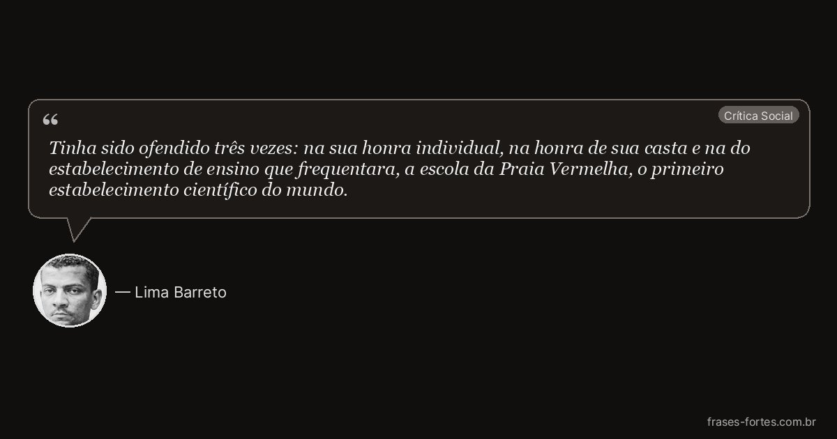Frase de Lima Barreto
