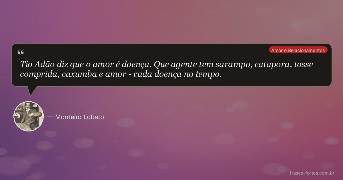 Frase de Monteiro Lobato