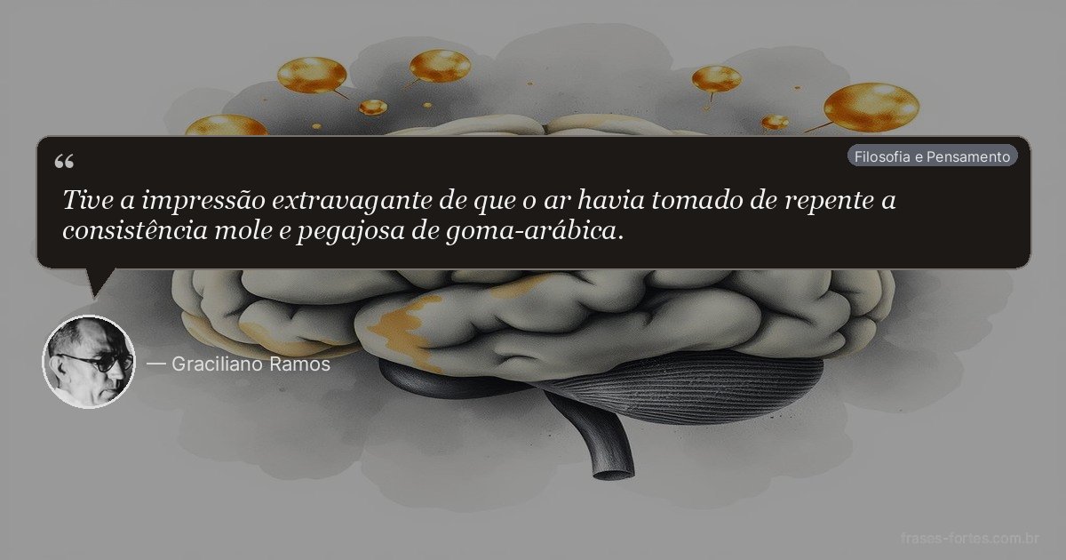 Frase de Graciliano Ramos