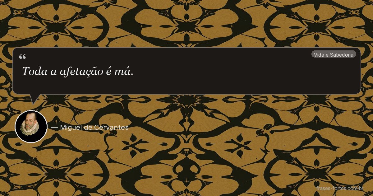 Frase de Miguel de Cervantes