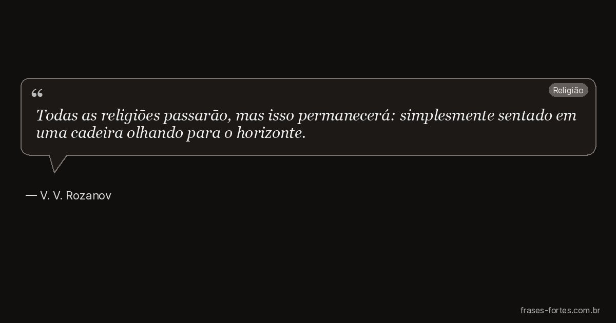 Frase de V. V. Rozanov