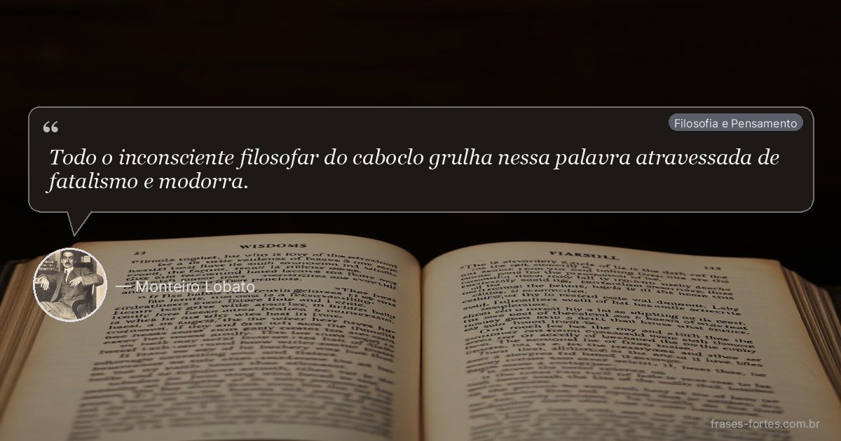 Frase de Monteiro Lobato