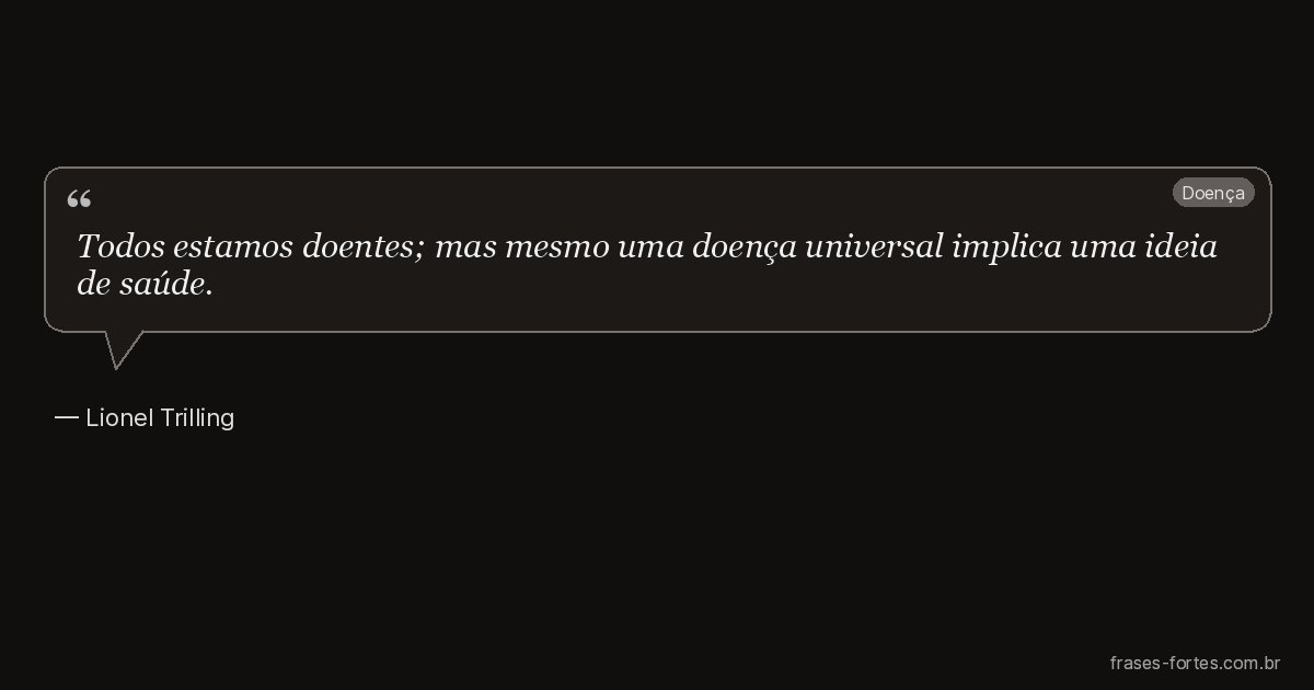 Frase de Lionel Trilling