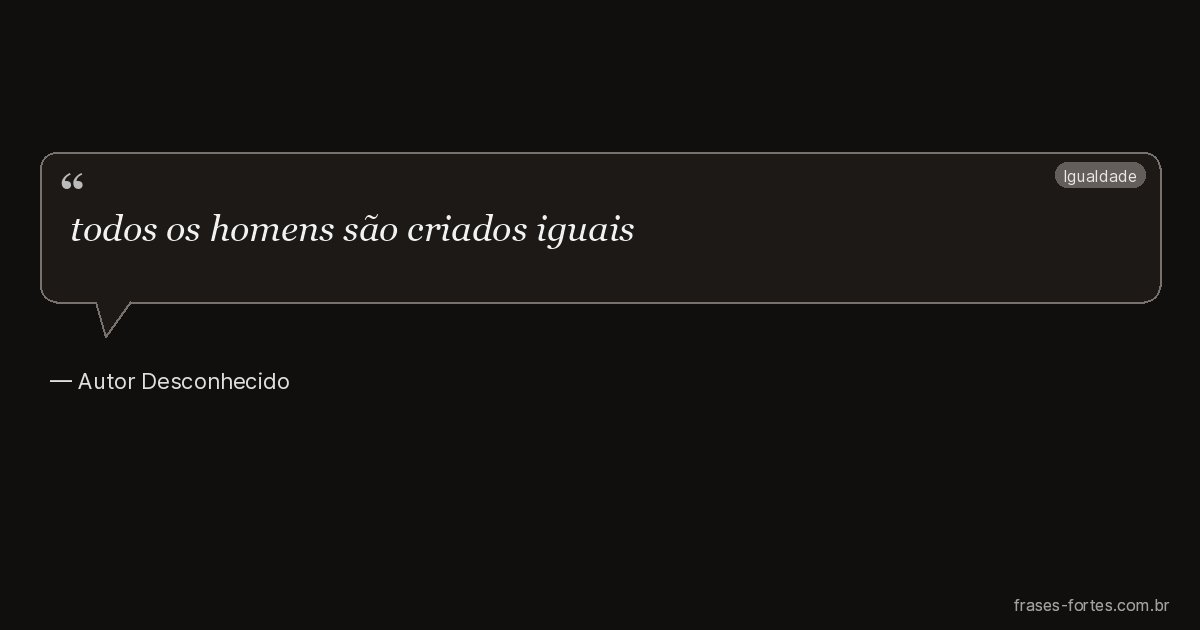 Frase de Autor Desconhecido