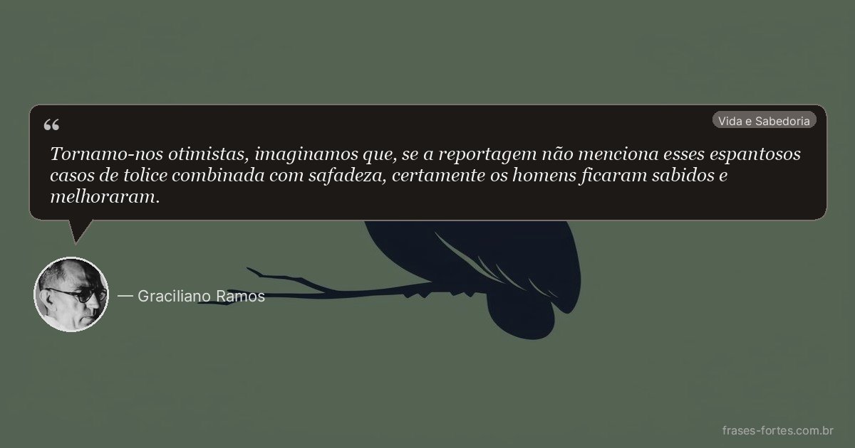 Frase de Graciliano Ramos