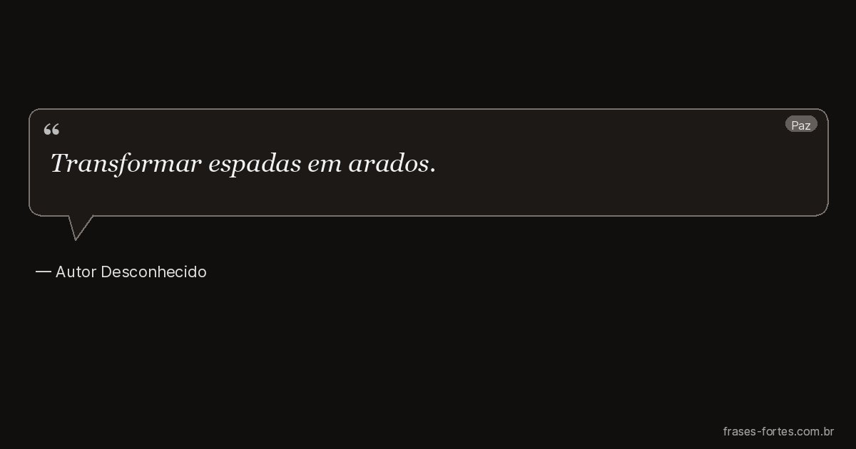 Frase de Autor Desconhecido