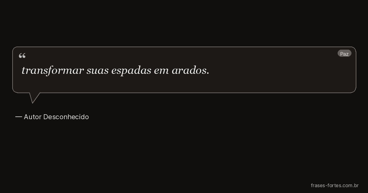 Frase de Autor Desconhecido
