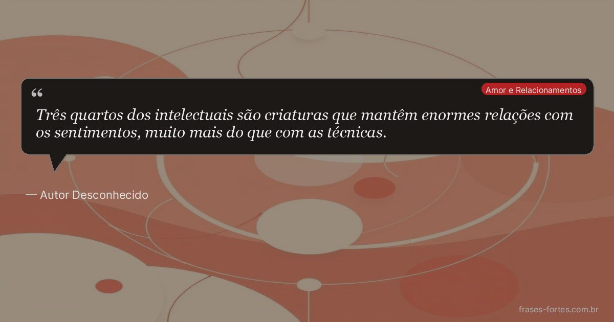 Frase de Autor Desconhecido