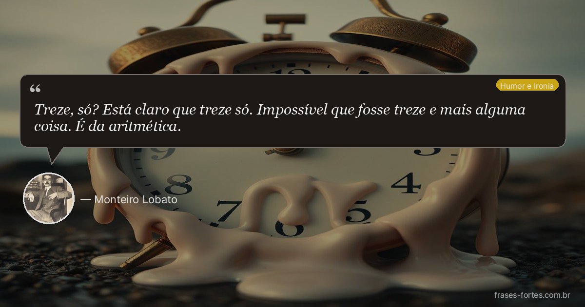 Frase de Monteiro Lobato