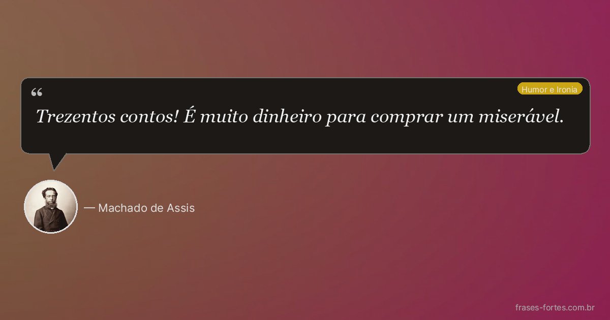 Frase de Machado de Assis