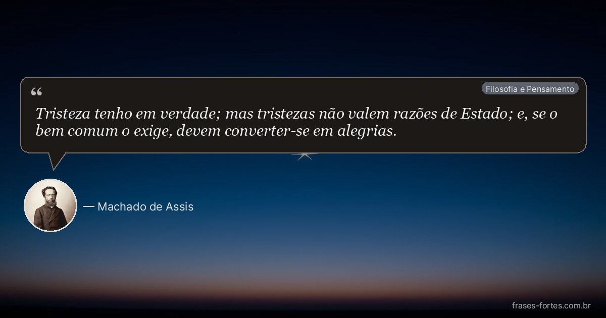 Frase de Machado de Assis