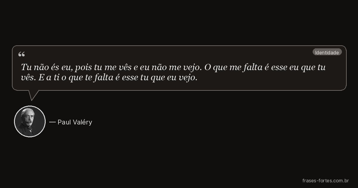 Frase de Paul Valéry
