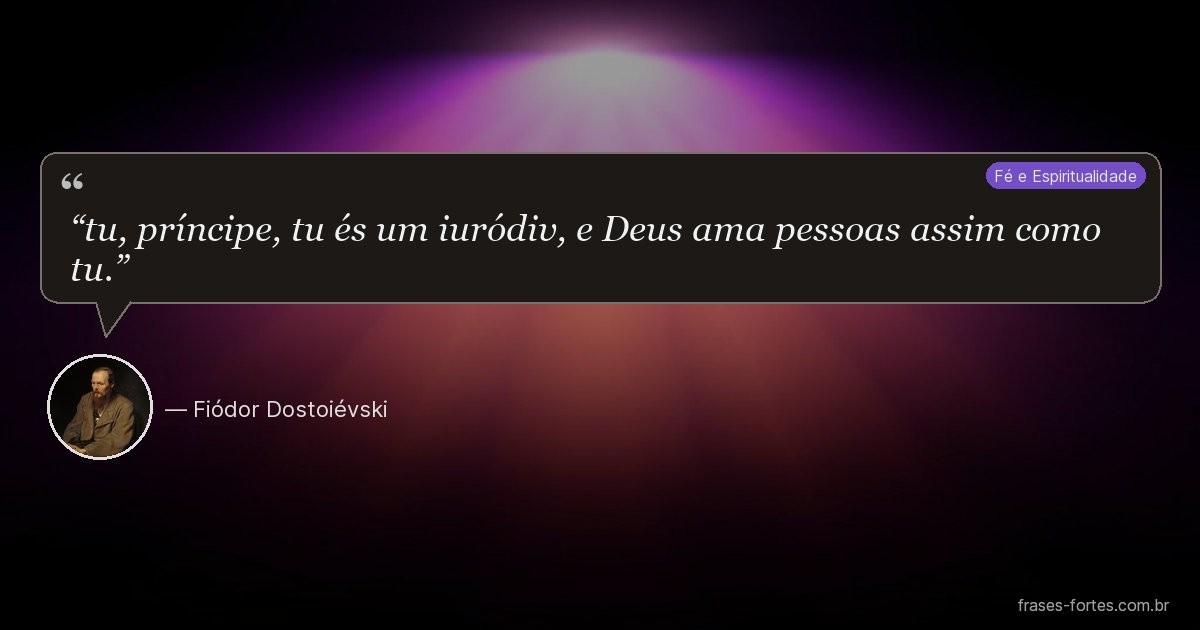 Frase de Fiódor Dostoiévski