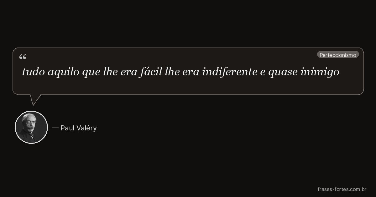 Frase de Paul Valéry