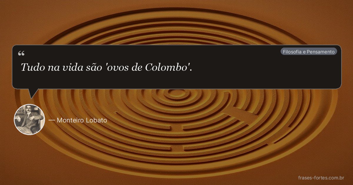 Frase de Monteiro Lobato