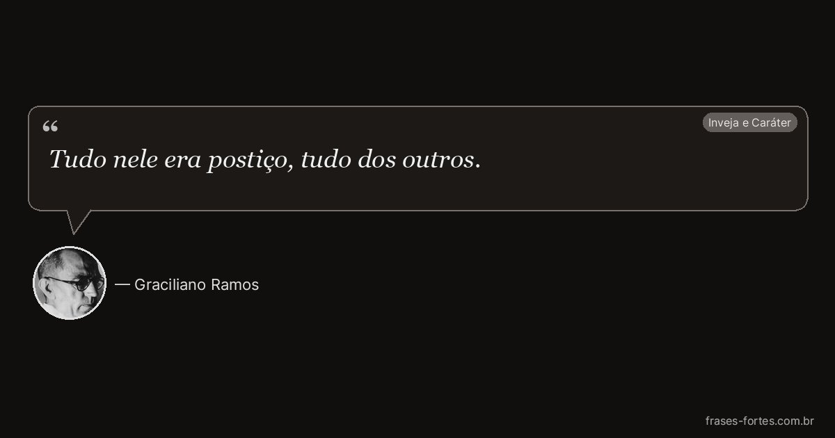 Frase de Graciliano Ramos